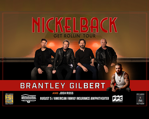 Nickelback Get Rollin' Tour with Brantley Gilbert