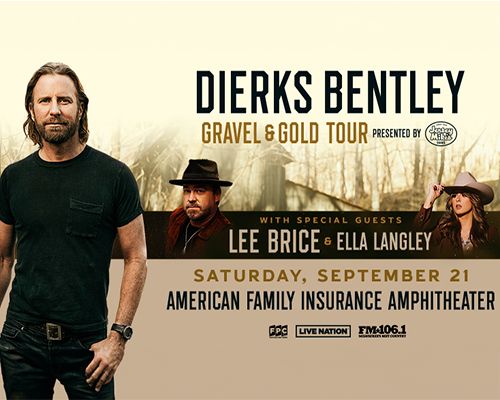 Dierks Bentley with special guests Lee Brice and Ella Langley 