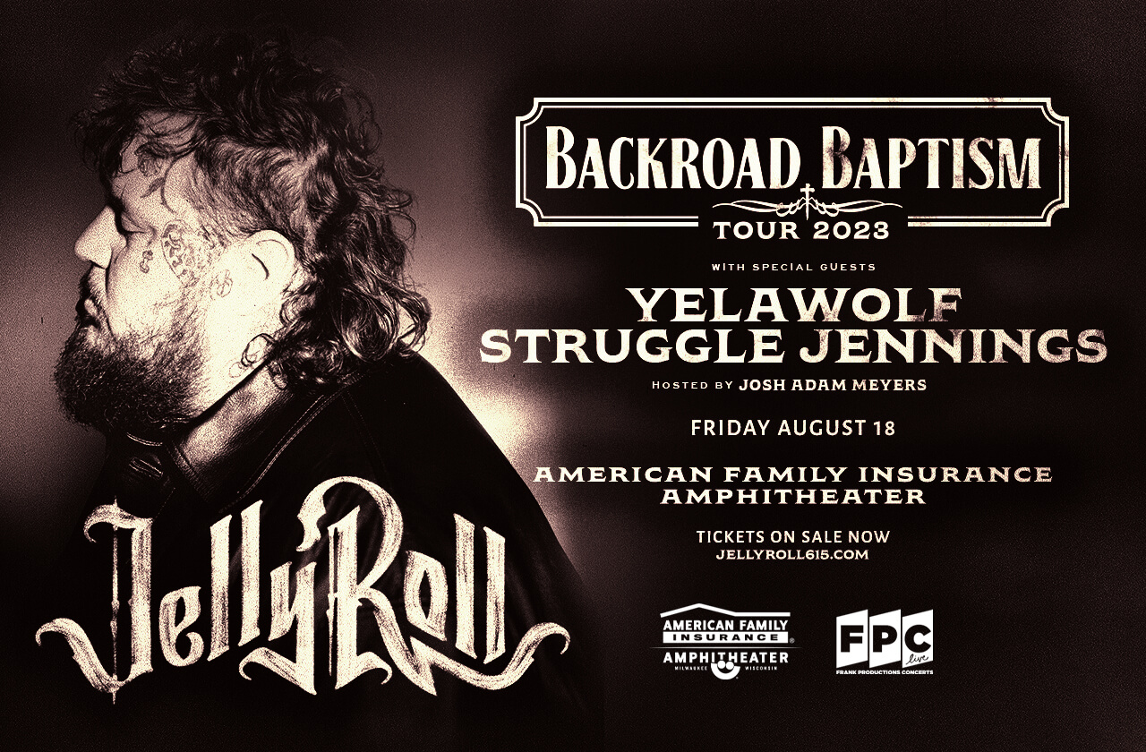 Jelly Roll - Backroad Baptism Tour, August 18