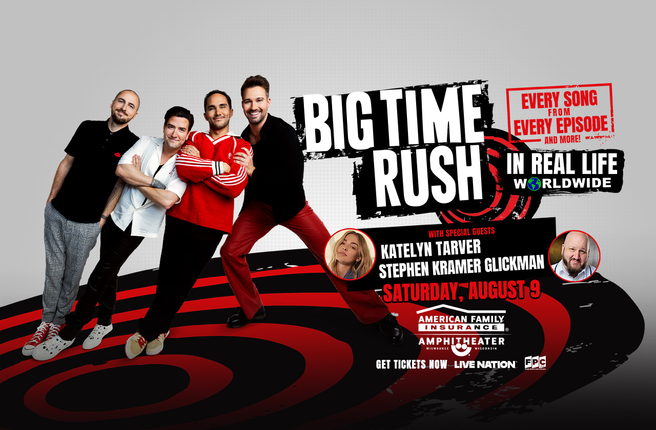 Big Time Rush Saturday August 9, 2025